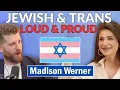 Lagu First Trans Face of CoverGirl, Madison Werner Fights for Inclusion - Jews, LGBTQ \u0026 Everyone Else!