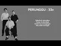 Download Lagu Lirik Lagu Perunggu - 33x