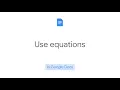 How to Use equations in Google Docs