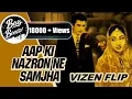 AAPKI NAZRON NE - VIZEN FLIP