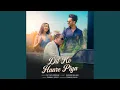 Download Lagu Dil Ko Haare Piya
