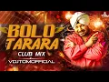 Download Lagu Bolo Ta Ra Ra | Remix | VDJTOMOFFICIAL | Daler Mehndi Song | Best Punjabi Party Song