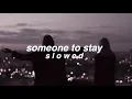Download Lagu vancouver sleep clinic | someone to stay - slowed