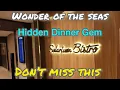 Solarium Bistro Hidden Dinner Gem on Wonder of the Seas