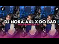 Download Lagu 𝗗𝗝 𝗡𝗢𝗞𝗔 𝗔𝗫𝗟 𝗫 𝗗𝗢 𝗕𝗔𝗗 𝗪𝗘𝗟𝗟 𝗠𝗘𝗟𝗢𝗗𝗬 𝗣𝗟𝗔𝗧 𝗞𝗧