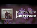 Jameson Rodgers - Bet You're from a Small Town (Lyrics)