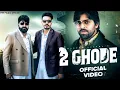 Download Lagu 2 Ghode (Official Video) Masoom Sharma | New song 2025 | New Haryanvi Song 2025 |haryanvi song