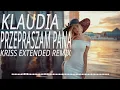Download Lagu Klaudia - Przepraszam Pana (Kriss Extended Remix) 2024