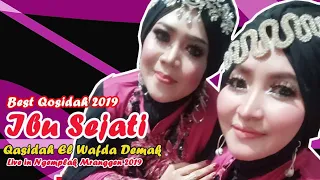 Download IBU SEJATI | Qosidah El Wafda Live Ngemplak Mranggen 2019 MP3