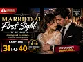 Married at first sight novel Serenity and Zachary Romance book Chapter 31 to 40
