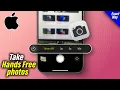 How to take hands free photos on iPhone How to Take a Selfie on iPhone Without Pressing the Button