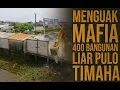 Download Lagu Menguak Mafia 400 Bangunan Liar Pulo Timaha Babelan Bekasi