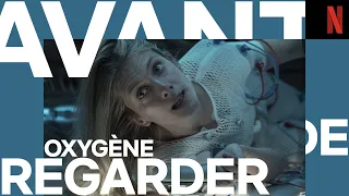 avant de regarder oxyg ne netflix france