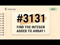 3131 Find the Integer Added to Array I Leetcode