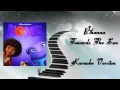 Download Lagu Rihanna - Towards The Sun ( Karaoke Version )