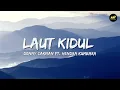 DENNY CAKNAN FT. HENDRA KUMBARA - LAUT KIDUL (Lirik Lagu)~ Banyune pasang ngantem banter watu karang
