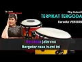 Download Lagu TERPIKAT TERGODA (ELVY SUKAESIH) KARAOKE VERSION