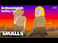 Archaeologists 01: Quitting Time | adult swim smalls