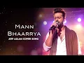 Mann Bharrya - Atif Aslam