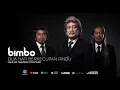 Download Lagu DUA HATI BERKECUPAN RINDU - BIMBO (Official Audio)