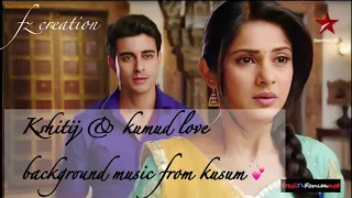 kshitij u0026 kumud love background music from kusum serial ontrending fzcreation