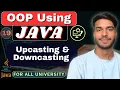 Lec 19 Upcasting Downcasting in Java OOP Using Java