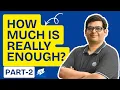How Much Is Really Enough Part 2 THe Hidden Cost Of Retirement Handa Uncle