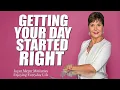 Joyce Meyer Ministries Getting Your Day Started Right Enjoying Everyday Life