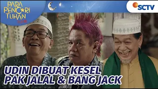 Download Udin Gak Terima! Pak Jalal Kasih Bang Jack Uang 5 Miliar | Para Pencari Tuhan Jilid 16 - Episode 8 MP3