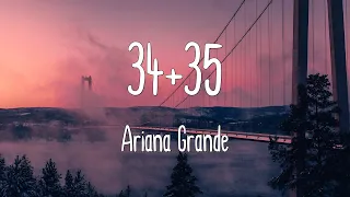 Download 34+35 - Ariana Grande (Lyrics|Mix) MP3