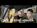 Download Lagu CINTA ITU BUTA - ARMADA (LIRIK) COVER BY TRI SUAKA