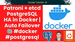 Patroni etcd PostgreSQL HA in Docker Auto Failover