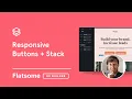 Responsive Buttons with Stack - Flatsome Tutorial
