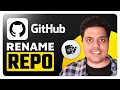 How To Rename Repository in Github - Quick Guide