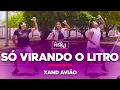 Download Lagu Só Virando o Litro - Xand Avião | COREOGRAFIA - FestRit