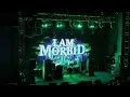 I am morbid - live in Moscow 17.09.2026