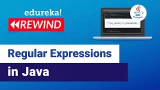 Regular Expressions in Java For Beginners Java Regex Java Training Edureka Java Rewind - 3