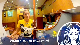 SSL481 ~ Our NEXT BOAT..?!?