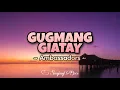 Ambassadors - GUGMANG GIATAY (Karaoke Version)