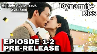 قبلة الديناميت الحلقة ١ ٢ قبل الإصدار مع حرق الأحداث آن إيون جين جانغ كي يونغ ترجمة إنجليزية 