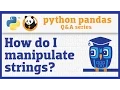 How do I use string methods in pandas