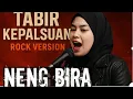Lagu TABIR KEPALSUAN Rock Metal Cover – Neng Bira (Vokal Kalem, Reff Meledak!) #kangrock #dangdutrock 