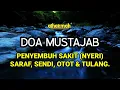 Download Lagu DOA MUSTAJAB PENYEMBUH SAKIT (NYERI) SARAF, OTOT, SENDI \u0026 TULANG.