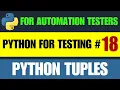 Python for Testers Python Tuples