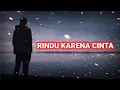 Download Lagu VIRAL‼️INEZ FEAT JERRY BTN || RINDU KARNA CINTA || LAGU+ LIRIK || LAGU KENANGAN ||