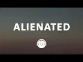 Download Lagu ZAYN - Alienated (Lyrics)