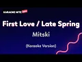 Download Lagu Mitski - First Love / Late Spring (Karaoke Version)
