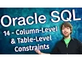 Oracle SQL Tutorial 14 - Column-Level and Table-Level Constraints