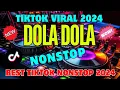 Download Lagu DOLA DOLA REMIX TIKTOK🔥TIKTOK NONSTOP VIRAL REMIX 2024🌟TIKTOK VIRAL SONG 2024