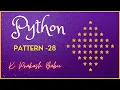 PYTHON PATTERN PROGRAM 28
